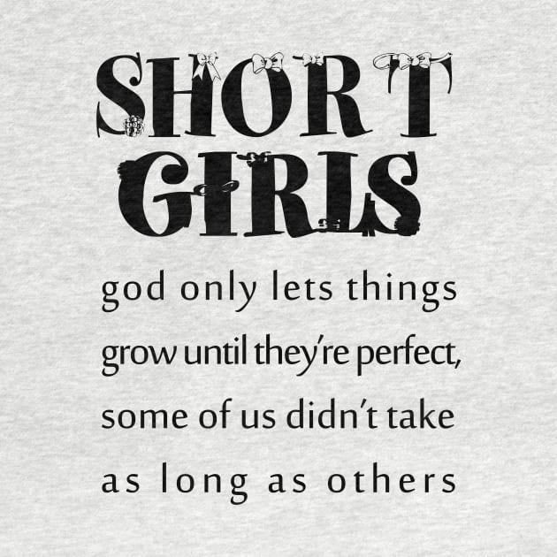 short girls | new girl shirt |tall girl |quotes |small girl| funny shirts for her by YOUNESS98